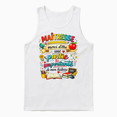 Teacher Gift School End Year Thank You Teacher Original Unisex Tank Top - White