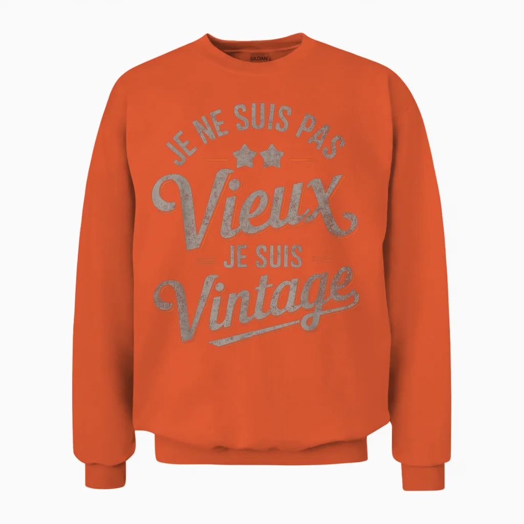 Je Ne Suis Pas Vieux Je Suis Vintage Gift Man T-Shirt, Black, S Unisex Sweatshirt in Orange