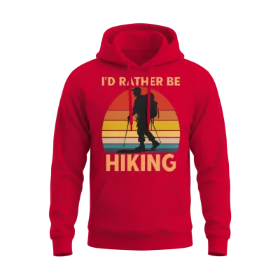 Male Hiker Id Rather Be Hiking Unisex Hoodie - Red