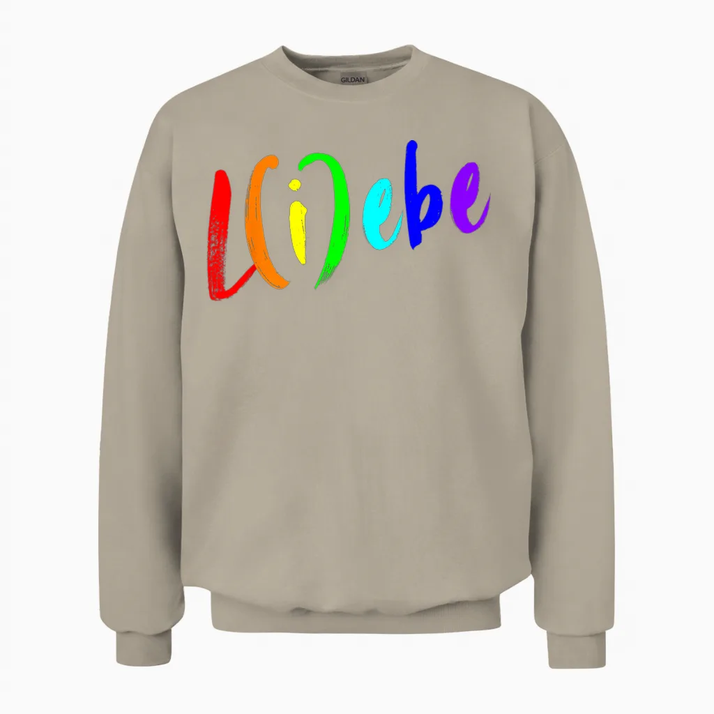 Liebe Lebe L(i) Ebe Lustiger Spruch Statement Love Geschenke Unisex Sweatshirt in Sand