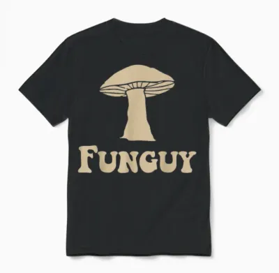 Fungi Fun Guy Funny Mushroom Lover Unisex T-Shirt - Black