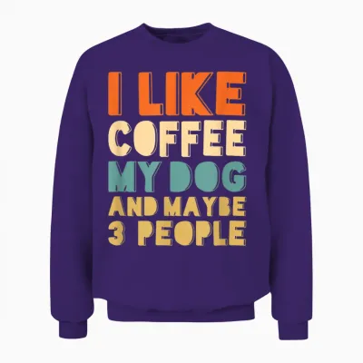 Ich Mag Kaffee, Mein Hund Und Vielleicht 3 Leute Unisex Sweatshirt - Purple