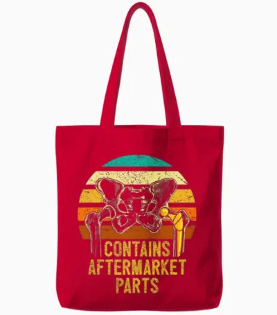 Contains Aftermarket Parts Broken Hip Surgery Tote Bags - Red