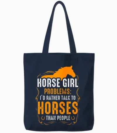 Horse Girl Problems I'd Rather Talk to Horses Tote Bags - Navy