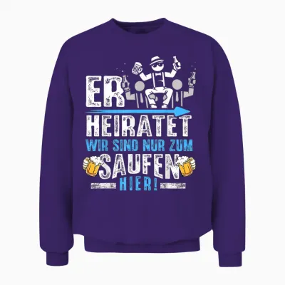Junggesellenabschied T-Shirt Männer Jga Poltern Herren Jga Unisex Sweatshirt - Purple