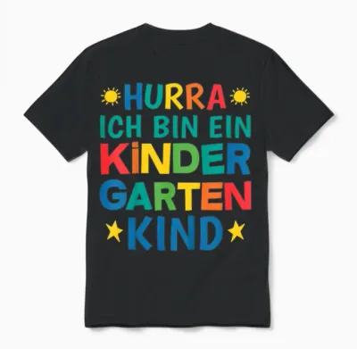 Kinder Hurra Ich Bin Ein Kindergarten Kind 1. Tag Kita 2026 2027 Unisex T-Shirt - Black