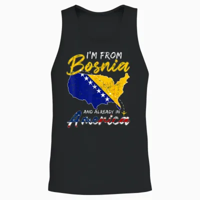 Bosnia and Herzegovina Team Funny I'm from Bosnia in America Unisex Tank Top - Black
