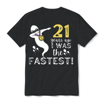21 Years Ago I Was the Fastest Unisex T-Shirt - Black