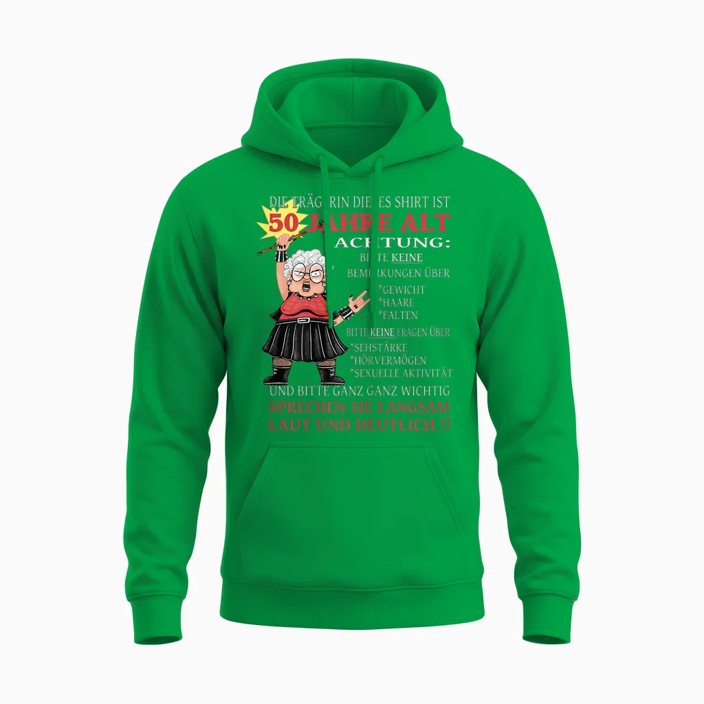 Women's T-Shirt with German Text "die Dame Ist 50 Jahre Old" ("the Dame Is 50 Y, Black Unisex Hoodie in Irish Green