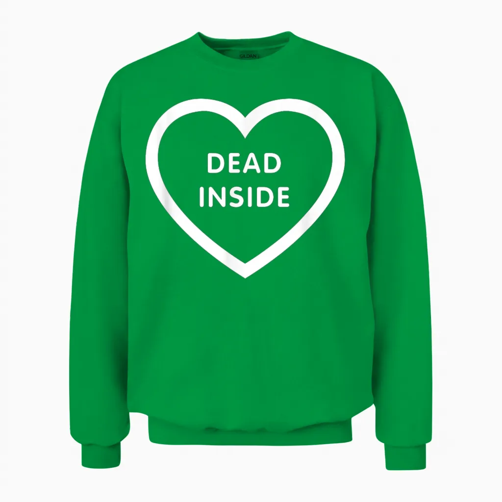 Dead Inside Goth, Darkwave, Heart, Gothic, T-Shirt, Black, S Unisex Sweatshirt in Irish Green
