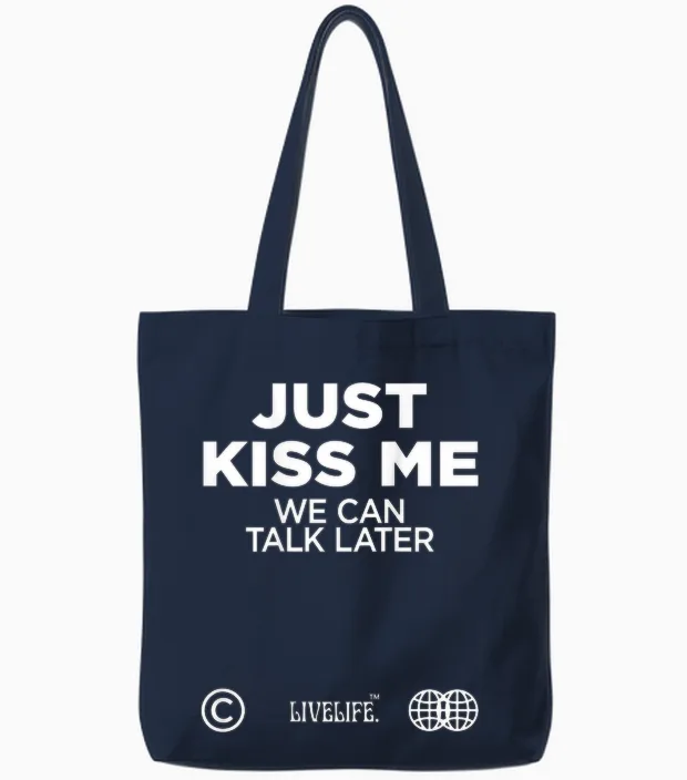Just Kiss Me We Can Talk Later Love Valentine's Day Backprint T-Shirt, Black Tote Bags in Navy