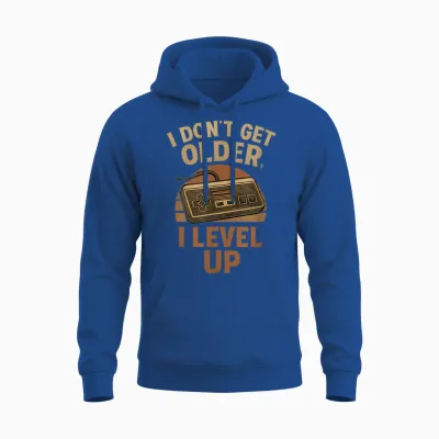 Retro Letter I Don't Get Older I Level Up Unisex Hoodie - Royal