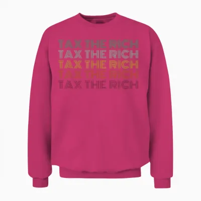 Tax the Rich Protest T-Shirt, Black, S Unisex Sweatshirt - Heliconia