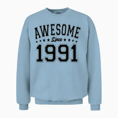Awesome Since 1991 Birthday 1991 Vintage 1991 Unisex Sweatshirt - Light Blue