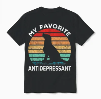 Dog Antidepressant - Dog Lover Funny Unisex T-Shirt - Black