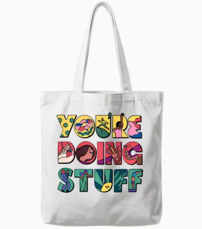 You're Doing Stuff T-Shirts, Bags, Hats, Mugs Tote Bags - White