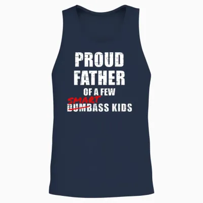 Funny Proud Father of a Few Smartass Kids Not Dumbass Unisex Tank Top - Navy