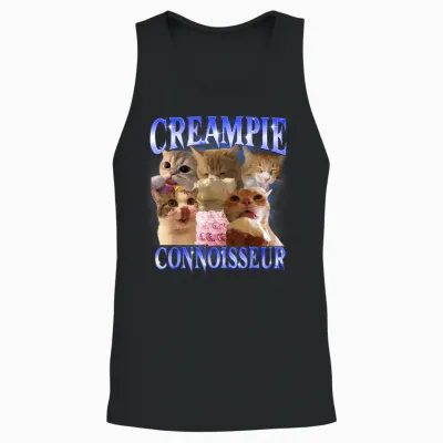 Creampie Connoisseur Raunchy Funny Cat Meme T-Shirt, Black, S Unisex Tank Top - Black