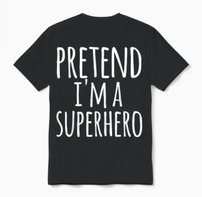Funny Easy Lazy Halloween Pretend I'm a Superhero Costume Unisex T-Shirt - Black