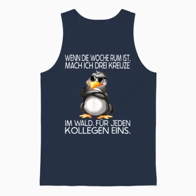 Lustiges Pinguin Design Mit Spruch Für Arbeitskollegen Büro Unisex Tank Top - Navy