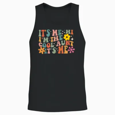 Cool Aunts Club It's Me Hi I'm the Cool Aunts Muttertag Unisex Tank Top - Black