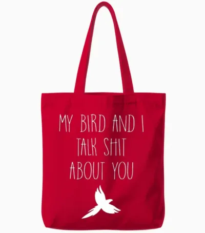 My Bird and I Talk Shit About You Funny Canary Mac Tote Bags - Red