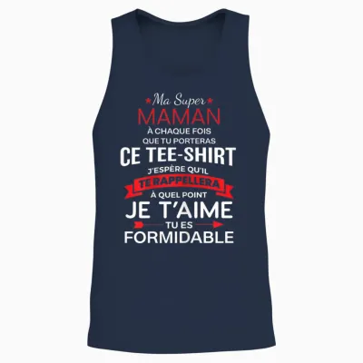 Super Maman Je T'aime Tu Es Formidable Anniversaire Maman T-Shirt, Black Unisex Tank Top - Navy