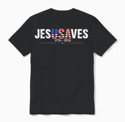 Jesus Saves 1776 2026 Usa 250th Anniverary 4th of July Unisex T-Shirt - Black