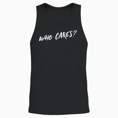Who Cares Unisex Tank Top - Black