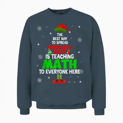 The Best Way to Spread Christmas Cheer Is Teaching Math Unisex Sweatshirt - Dark Heather