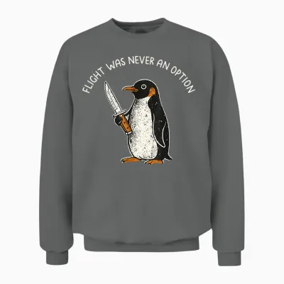 Flight Was Never an Option Funny Penguin with Knife Unisex Sweatshirt - Graphite Heather