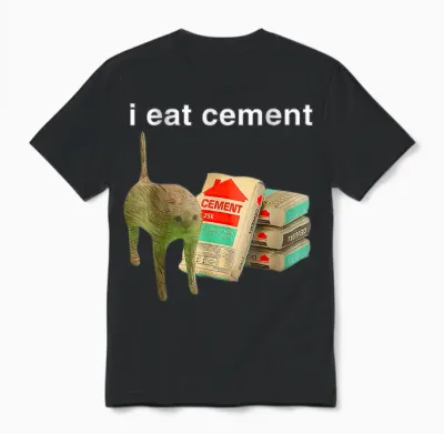 I Eat Cement Cursed Cat Funny Oddly Specific Dank Meme Unisex T-Shirt - Black