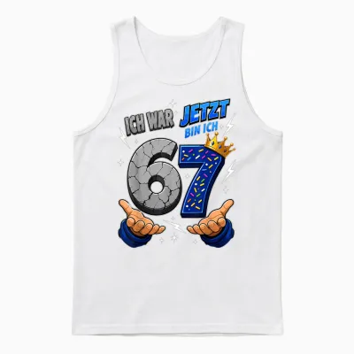 Ich War 6 Jetzt Bin Ich 7 Lustiges 7 Geburtstag 67 Kinder Unisex Tank Top - White