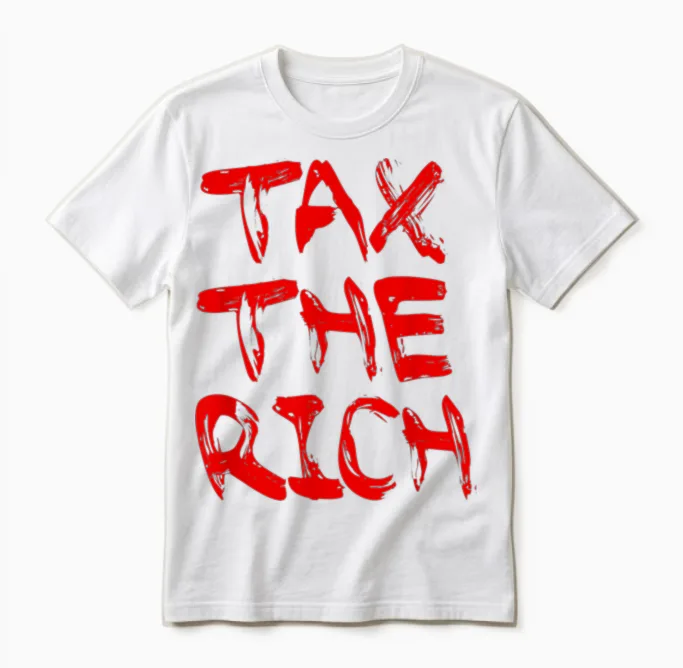 Tax the Rich X Rich Taxes the Rich T-Shirt, White Unisex T-Shirt in White