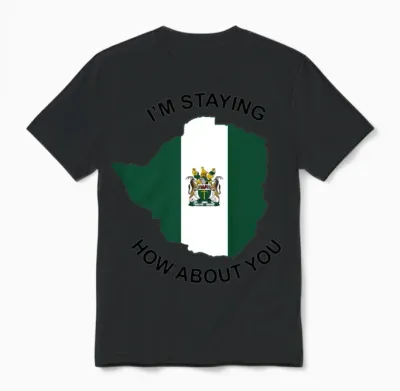I’m Staying Rhodesia How About You Unisex T-Shirt - Black