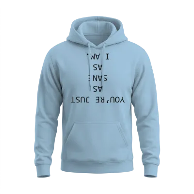 As Sane as I Am Unisex Hoodie - Light Blue