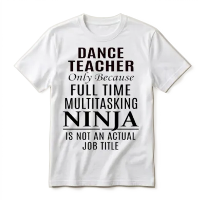 Dance Teacher Unisex T-Shirt - White