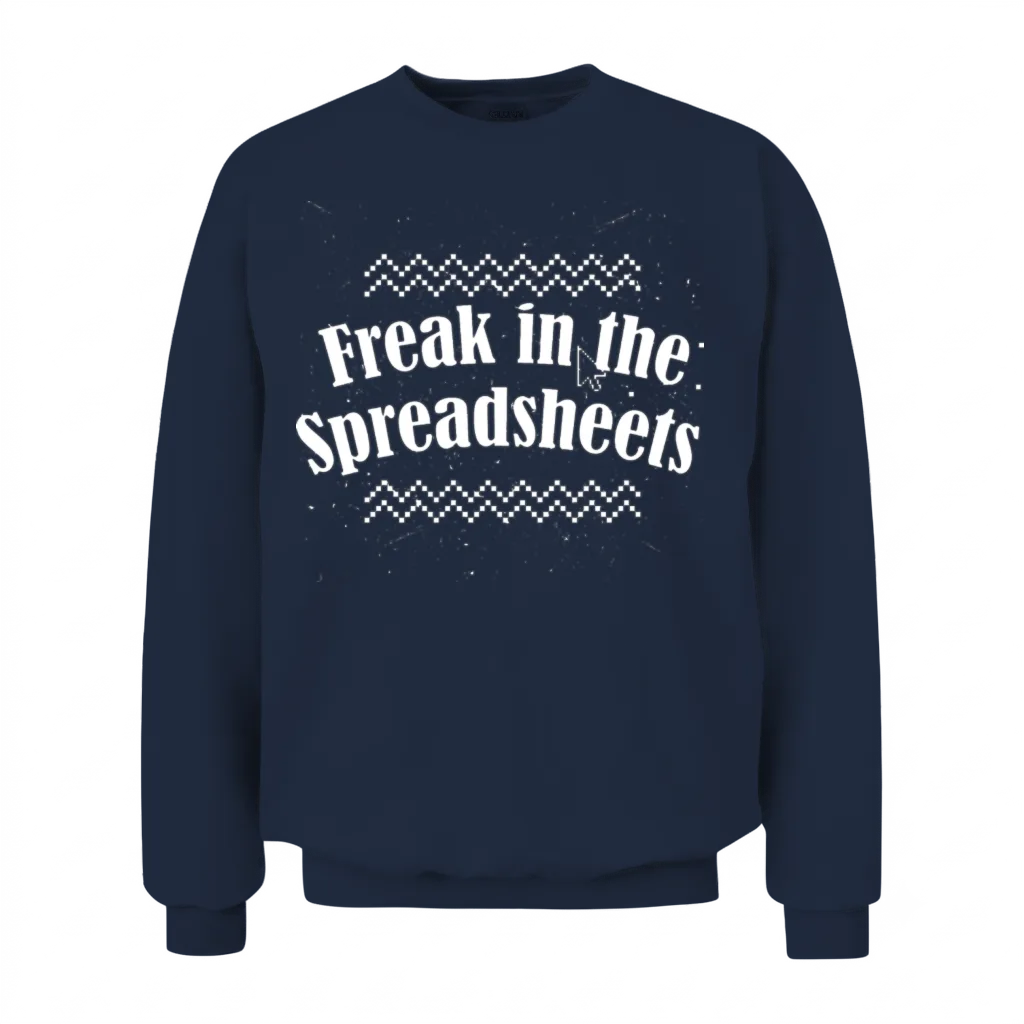 Freak in the Spreadsheets Unisex Sweatshirt - Navy