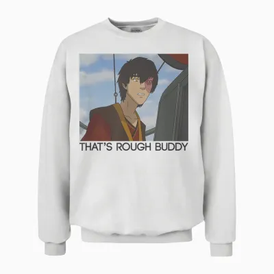 Avatar: the Last Airbender Zuko Panel That's Rough Buddy Unisex Sweatshirt - White