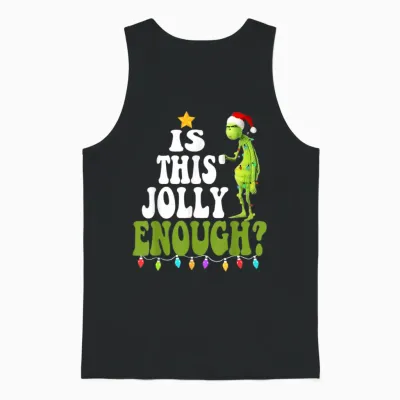 Is This Jolly Enough Unisex Tank Top - Black
