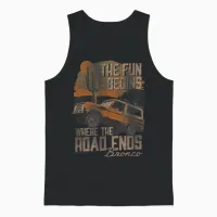 Ford Bronco Suv the Fun Begins Where the Road Ends Desert Unisex Tank Top in Black - 1