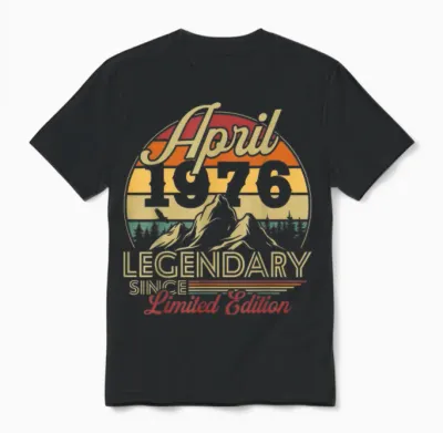 Vintage Cadeau D'anniversaire 50 Ans Pour Né En Avril 1976 Unisex T-Shirt - Black