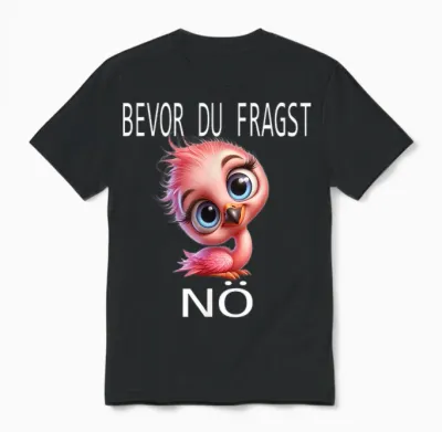 Bevor Du Fragst Nein Lustiges Design Mit Süßem Pinguin Unisex T-Shirt - Black