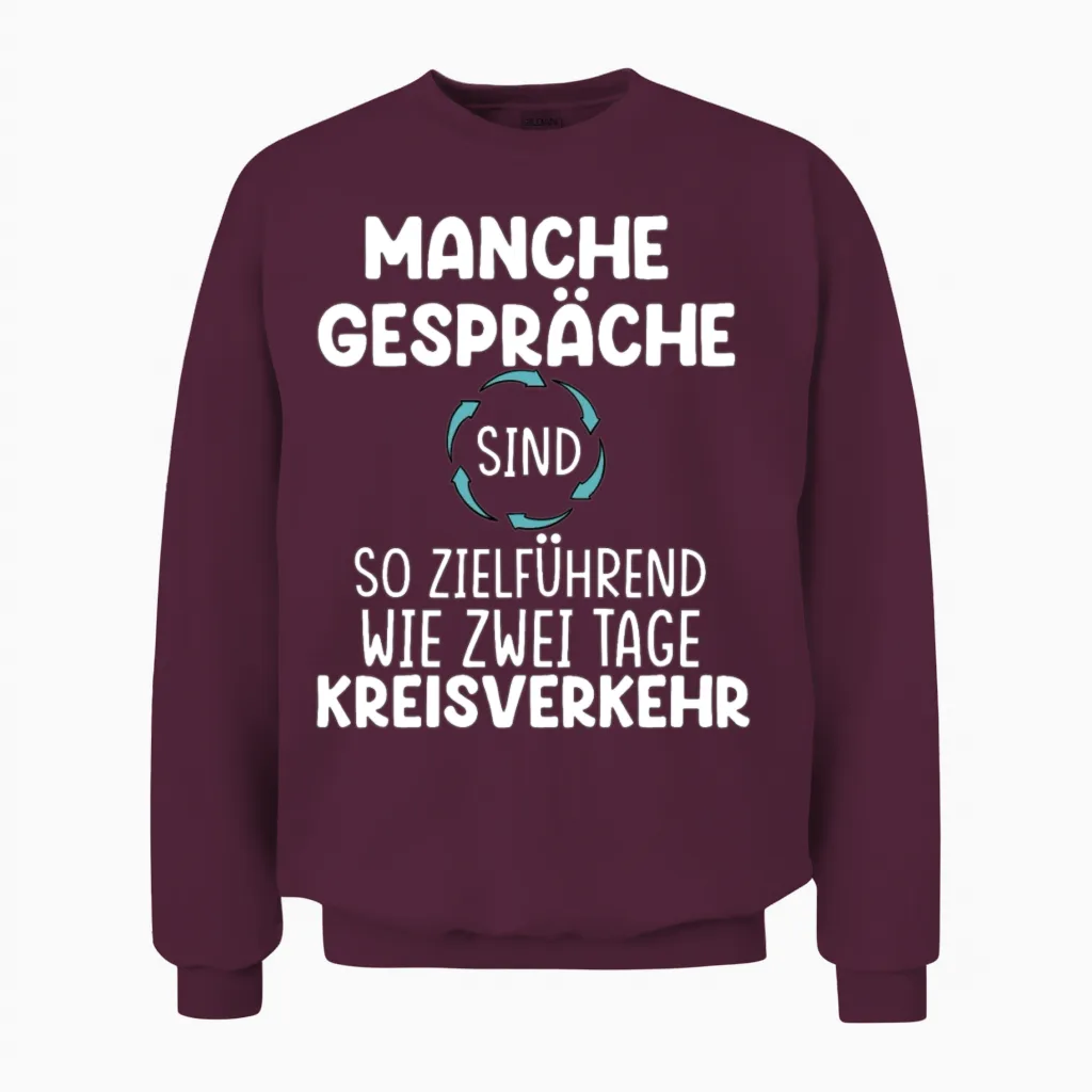 Funny German Quote - Memes & Humor Unisex Sweatshirt in Maroon