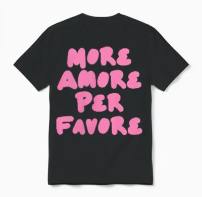 Mehr Amore Pro Favore Unisex T-Shirt - Black