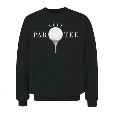 Funny Golf Shirt - Lets Par Tee Golf Unisex Sweatshirt - Black