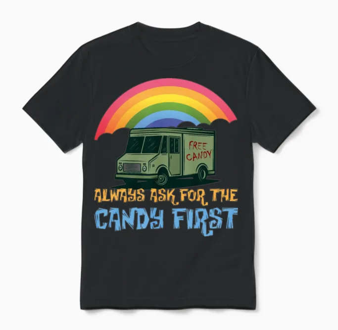 Candy First Humor - Memes & Unisex T-Shirt in Black