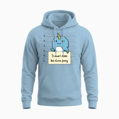 Narwhal Was Not Clever but Funny Unisex Hoodie - Light Blue