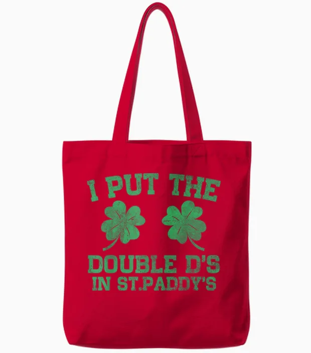 I Put the Double D's in St. Paddy's Day Funny Patricks Day Tote Bags in Red