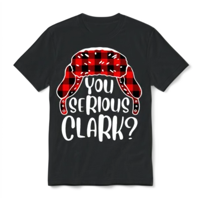 You Serious Clark Christmas Vacation Plaid Red Unisex T-Shirt - Black